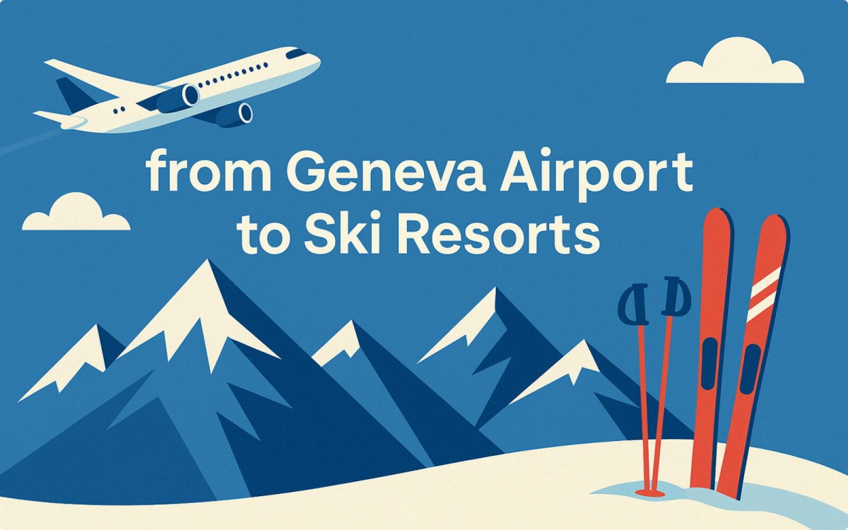 Geneva Airport Ski Transfers: Best Ways to Reach Top Alpine Resorts